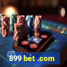 899 bet .com